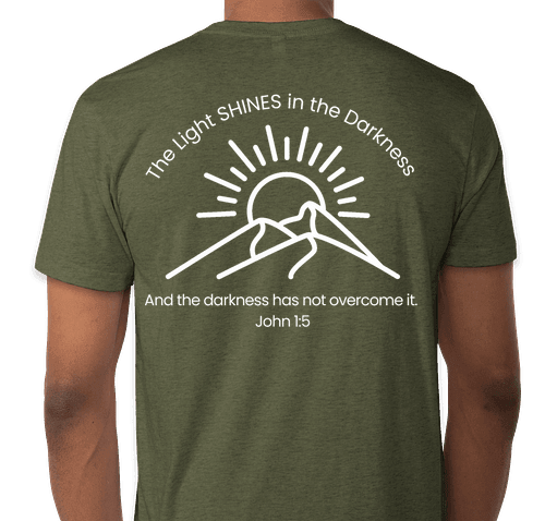 "Light Shines in the Darkness" Adult Shirt
