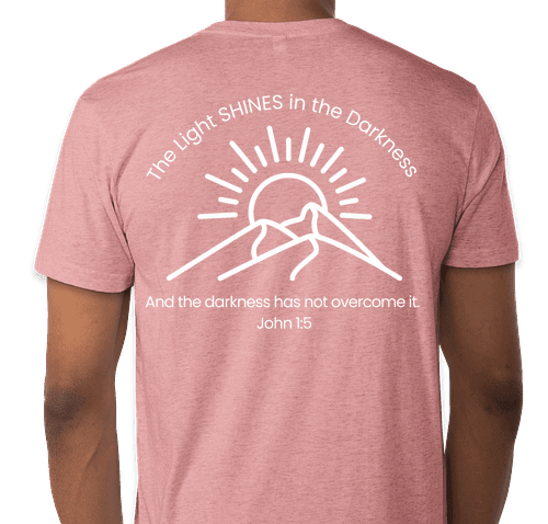 "Light Shines in the Darkness" Adult Shirt